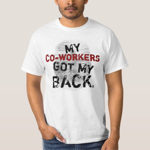 Back_Stabbing Co_Workers t_shirt