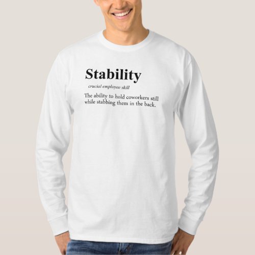 Back stabbing is an important employee skill T_Shirt