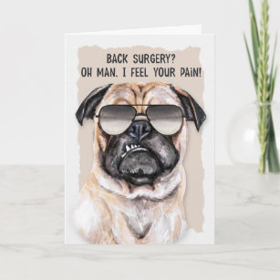 Back Surgery Funny Pug Dog Get Well Card