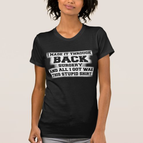 BACK SURGERY Get Well Soon Recovery Gift T_Shirt