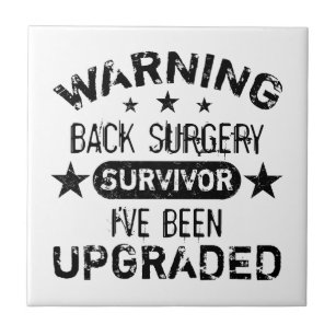 Back Surgery Humor Upgraded Ceramic Tile