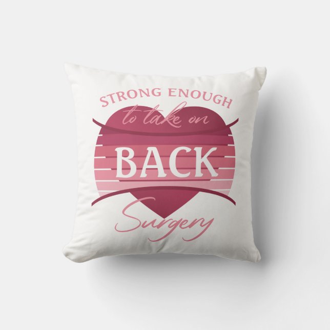 Back Surgery Recovery For Women Throw Pillow (Front)