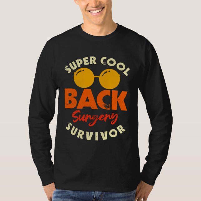 Back Surgery Survivor Spinal Recovery Awareness T-Shirt (Front)