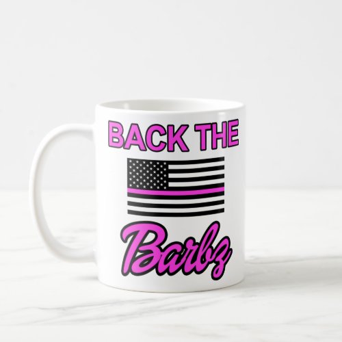 Back the Barbz Coffee Mug