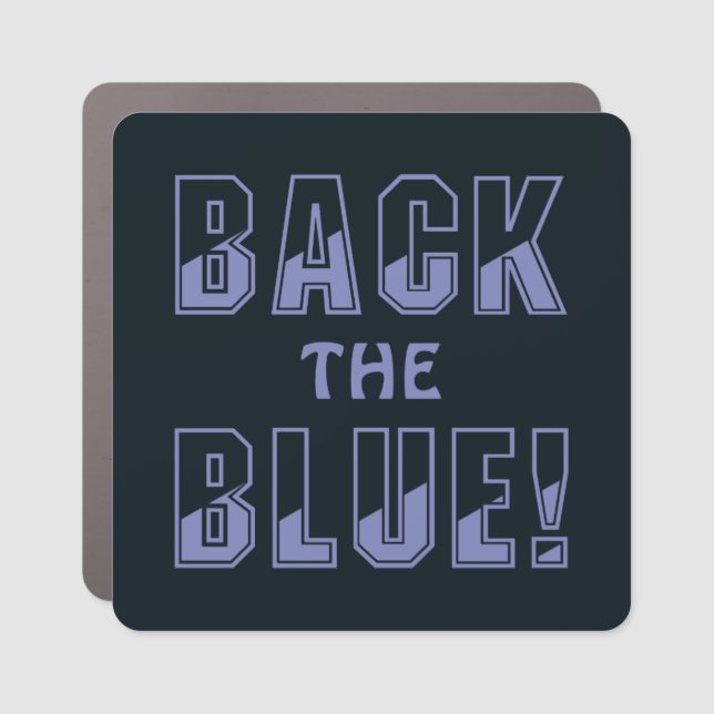 BACK THE BLUE CAR MAGNET (Front)