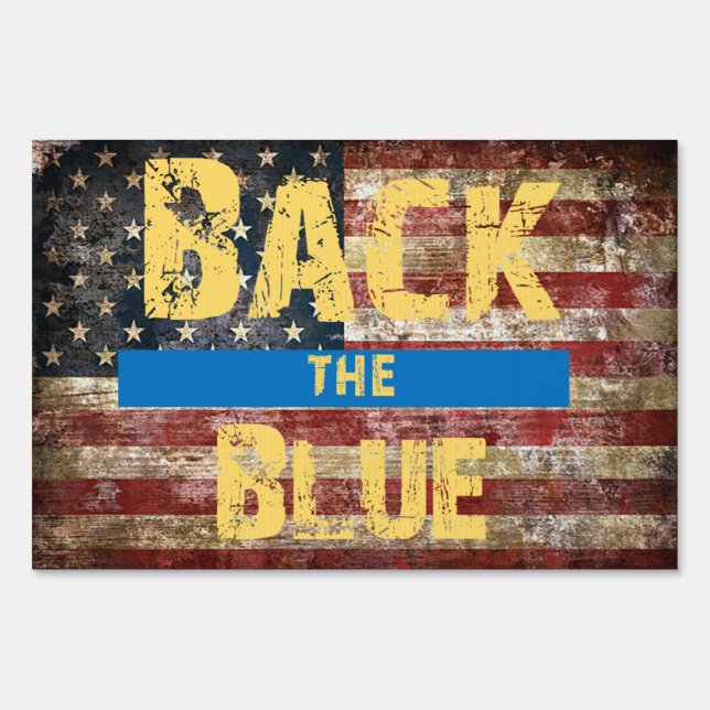 Back The Blue / Defend The Police Yard SIgn (Front)