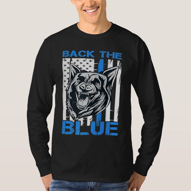 Back The Blue  Police Dog Enthusiast K 9 Police Of T-Shirt (Front)