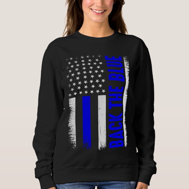 Back the blue Police Sweatshirt (Front)