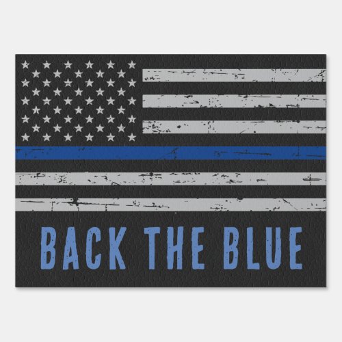 Back The Blue _ Police USA Flag _ Thin Blue Line Sign