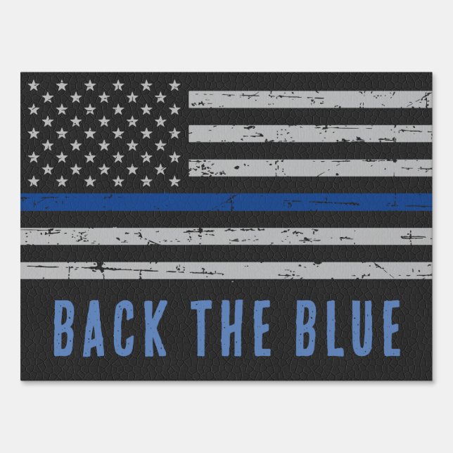 Back The Blue - Police USA Flag - Thin Blue Line Sign (Back)