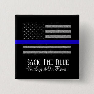 BACK THE BLUE SUPPORT POLICE 2 INCH SQUARE BUTTON