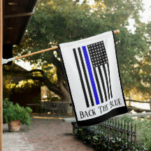 BACK THE BLUE SUPPORT POLICE  HOUSE FLAG