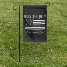 BACK THE BLUE SUPPORT POLICE  YARD FLAG