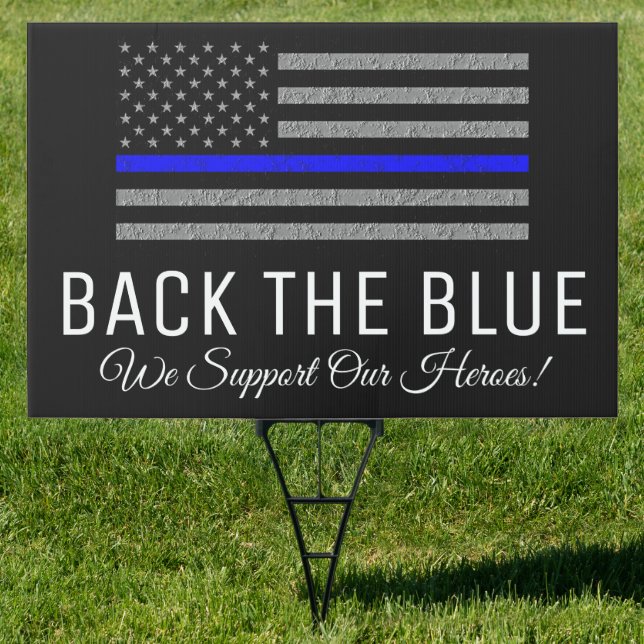 BACK THE BLUE SUPPORT POLICE YARD SIGN (Insitu)