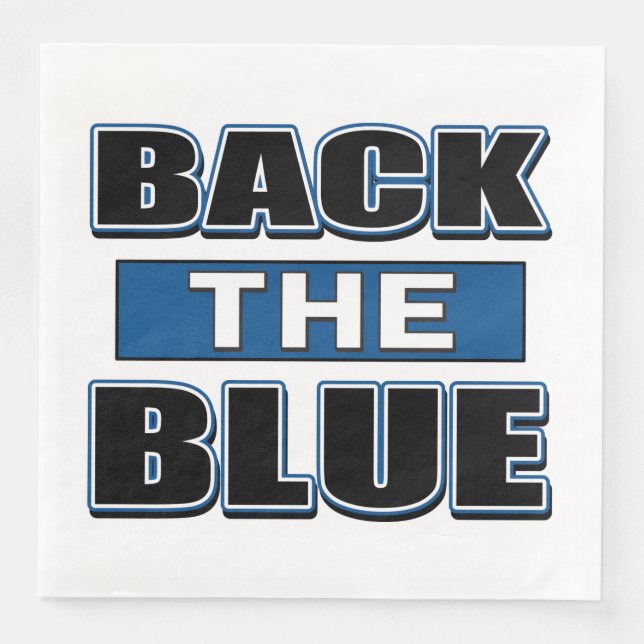 Back the Blue  - Support the Police Paper Dinner Napkins (Front)