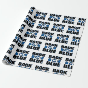 Back the Blue - Support the Police Wrapping Paper