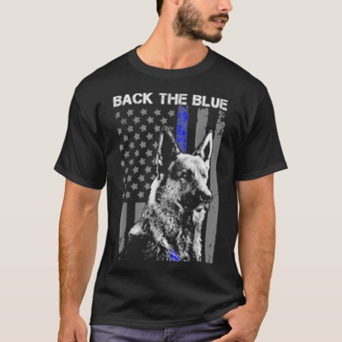 Back The Blue Thin Blue Line Flag K9 German Shephe T_Shirt