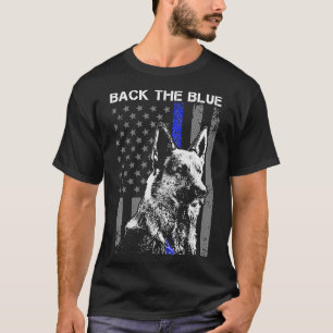 Back The Blue Thin Blue Line Flag K 9 German Sheph T-Shirt