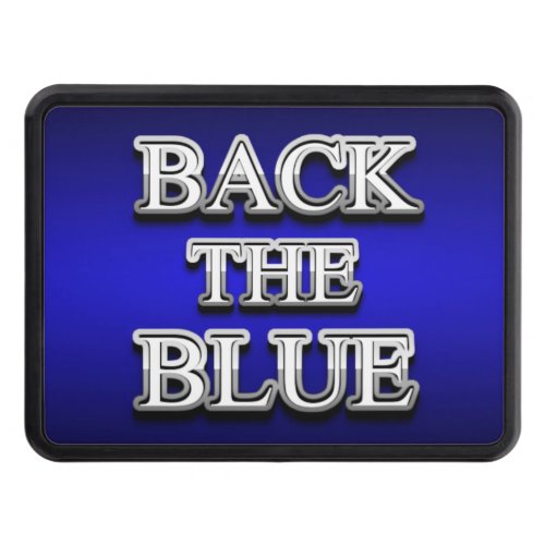 Back The Blue Thin Blue Line Hitch Cover