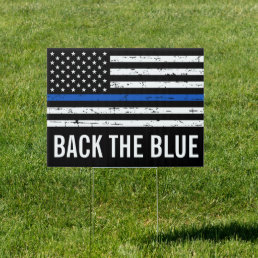 Back The Blue Thin Blue Line Police Yard Sign