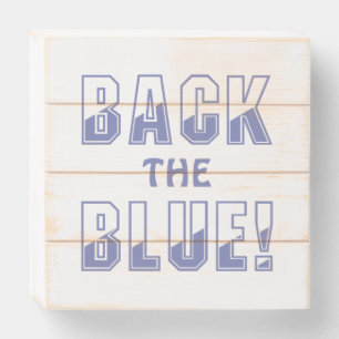 BACK THE BLUE WOODEN BOX SIGN