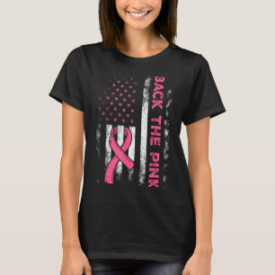 Back The nk Flag Breast Cancer Awareness Women Men T-Shirt