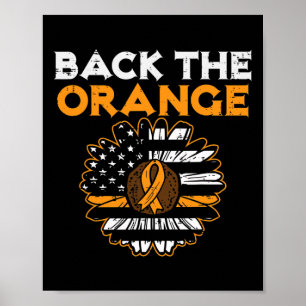 Back The Orange Sunflower US Flag Leukemia Awarene Poster