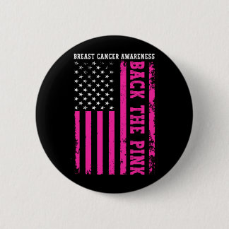 Back The Pink Aamerican Flag Breast Cancer Button