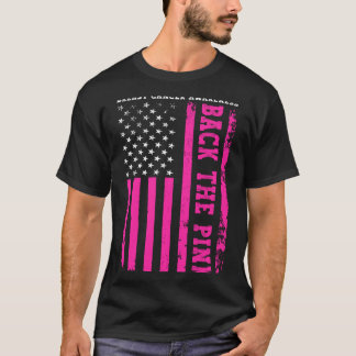 Back The Pink Aamerican Flag Breast Cancer T-Shirt