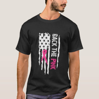 Back The Pink Breast Cancer Awareness Flag T-Shirt