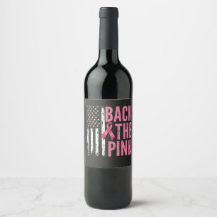 Back the Pink Breast Cancer Awareness Month  Wine Label