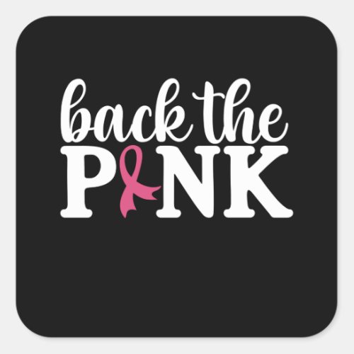 Back The Pink Family Match Breast Cancer Awareness Square Sticker