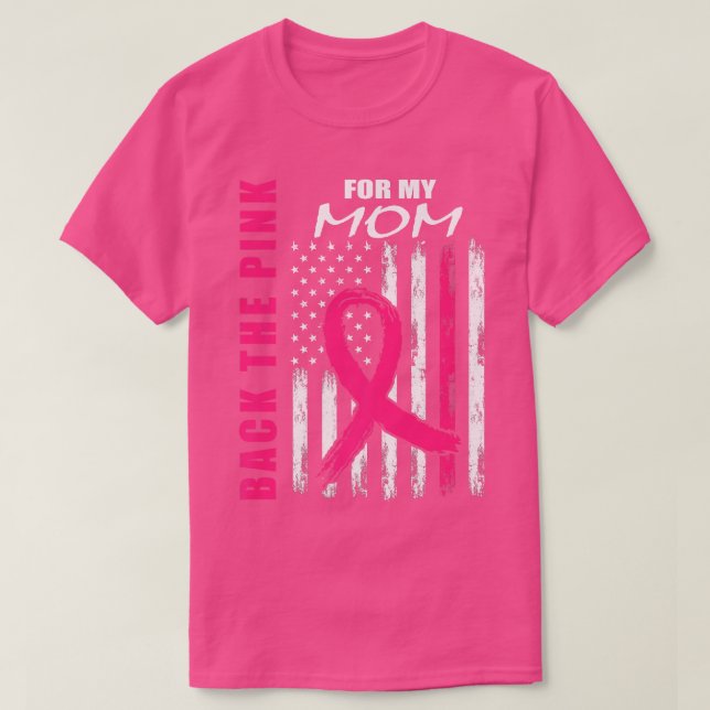 Back The Pink Mom Breast Cancer Awareness Shirts U (Design Front)