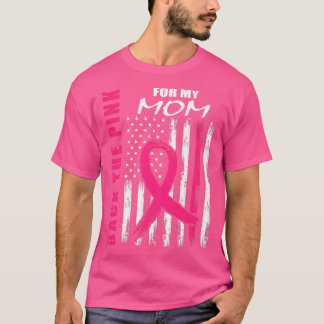 Back The Pink Mom Breast Cancer Awareness Shirts U