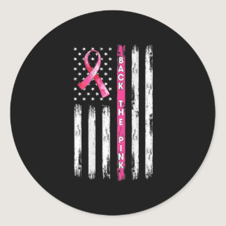 Back The Pink Ribbon American Flag Breast Cancer A Classic Round Sticker