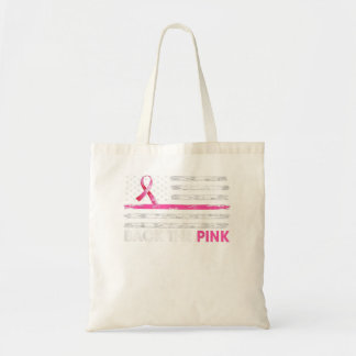 Back The Pink Ribbon American Flag Breast Cancer A Tote Bag