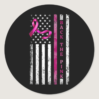 Back The Pink Ribbon American Flag Breast Cancer Classic Round Sticker