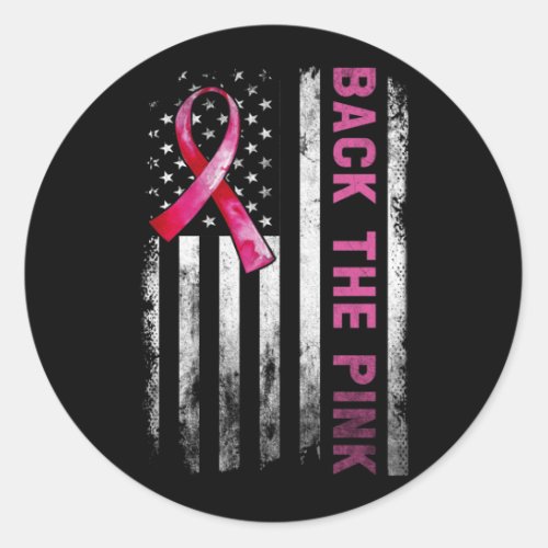 Back The Pink Ribbon American Flag Breast Cancer Classic Round Sticker