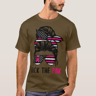 Back the Pink Ribbon Messy Bun American Flag Breas T-Shirt