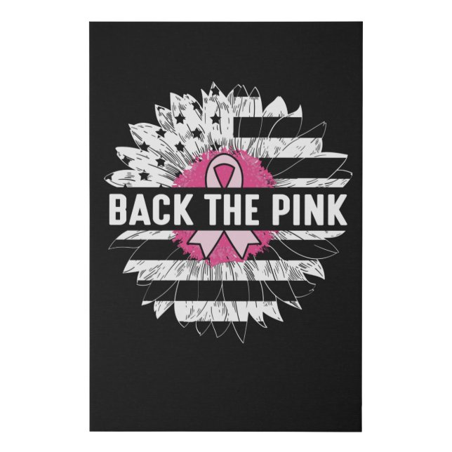 Back The Pink Sunflower Breast Cancer Awareness Faux Canvas Print (Front)