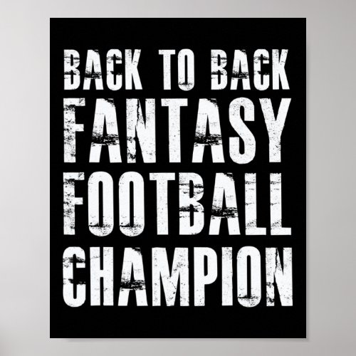 Back To Back Fantasy Football Champion  Poster