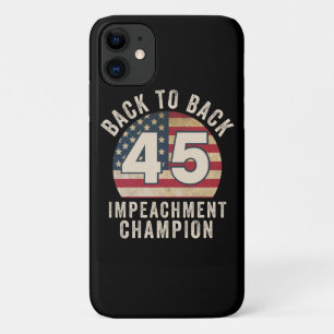Back to Back Impeachment Champ American Flag Vinta iPhone 11 Case