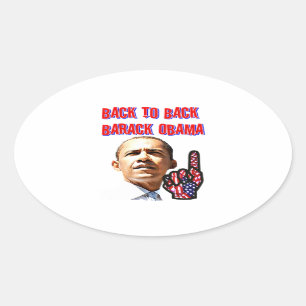 Back To Back,President Barack Obama_ Oval Sticker