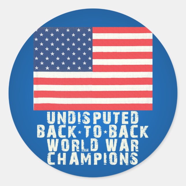 Back to Back World War Champions Classic Round Sticker (Front)