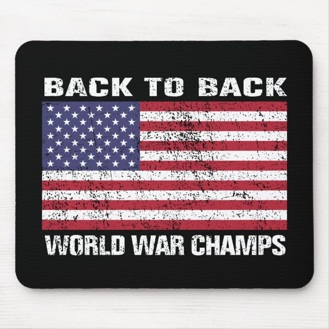 Back to Back World War Champions (distressed) Mouse Pad (Front)