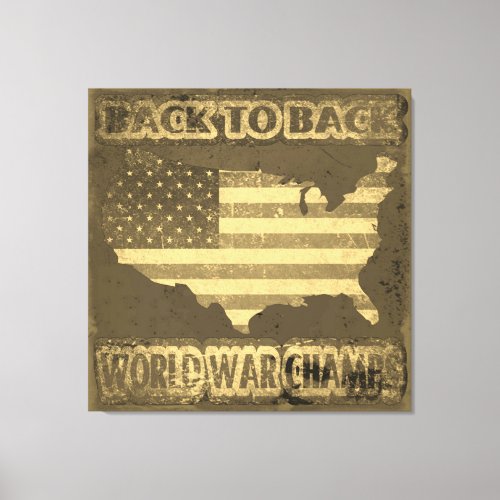 Back to Back World War Champs Canvas Print