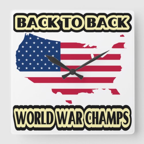 Back to Back World War Champs Square Wall Clock