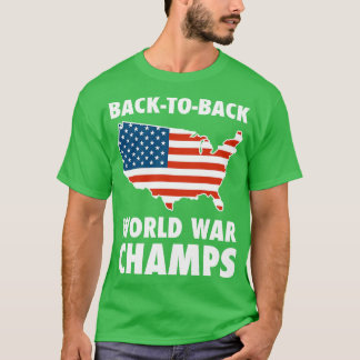 Back To Back WorldChamps USA T-Shirt
