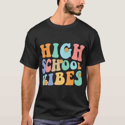 Back To High School Vibes Team Groovy Student T_Shirt