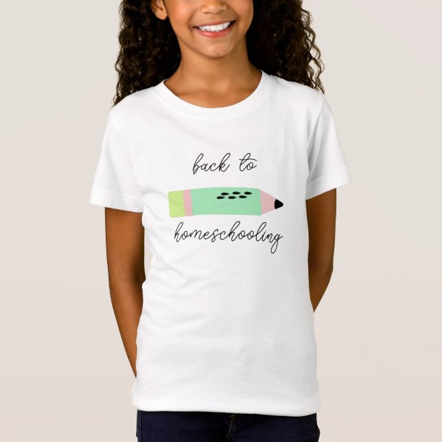 Back to Homeschooling First Day  T-Shirt (Front)